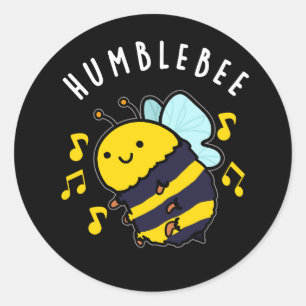 Adesivo Humble Bee Funny Bumblebee Pun Dark BG