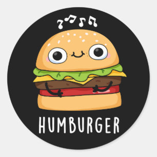 Adesivo Humburger Funny Humming Burger Pun Dark BG
