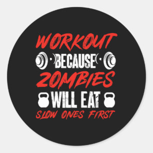 Adesivo Humor de Academia de Ginástica Treino Porque Zumbi