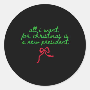 Adesivo Humor Divertido de Trump Tudo o que Quero para o N