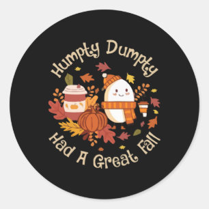 Adesivo Humpty Dumpty Teve Uma Queda De Excelente Feliz Qu