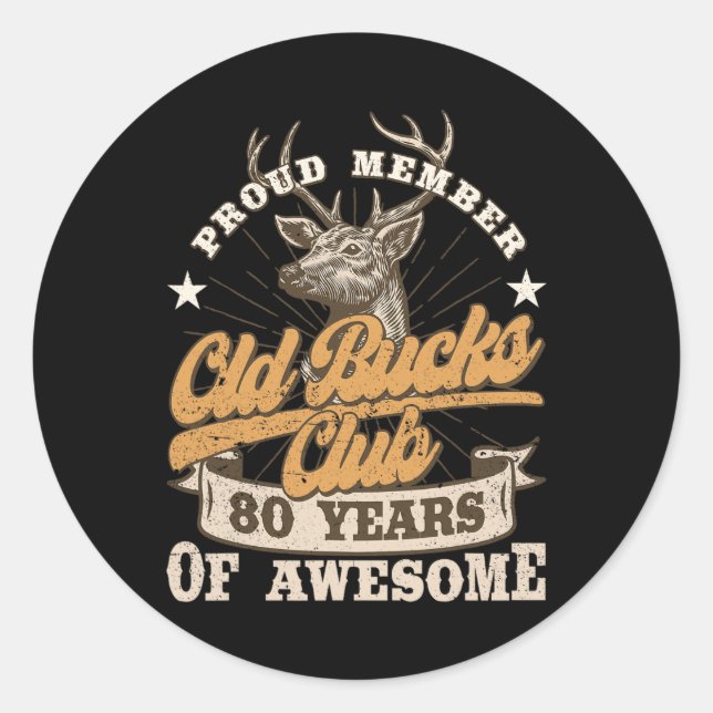 Adesivo Hunter 80 Birthday Old Bucks Club 80 Anos De Aw (Frente)