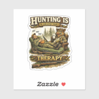 Adesivo Hunting Is Cheaper Than Therapy