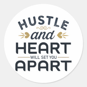 Adesivo Hustle e o coração vão separá-lo