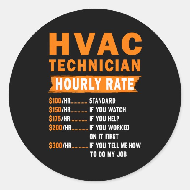 Adesivo Hvac Technician Hourly Rate Funny Hvac Mechanic Sa (Frente)