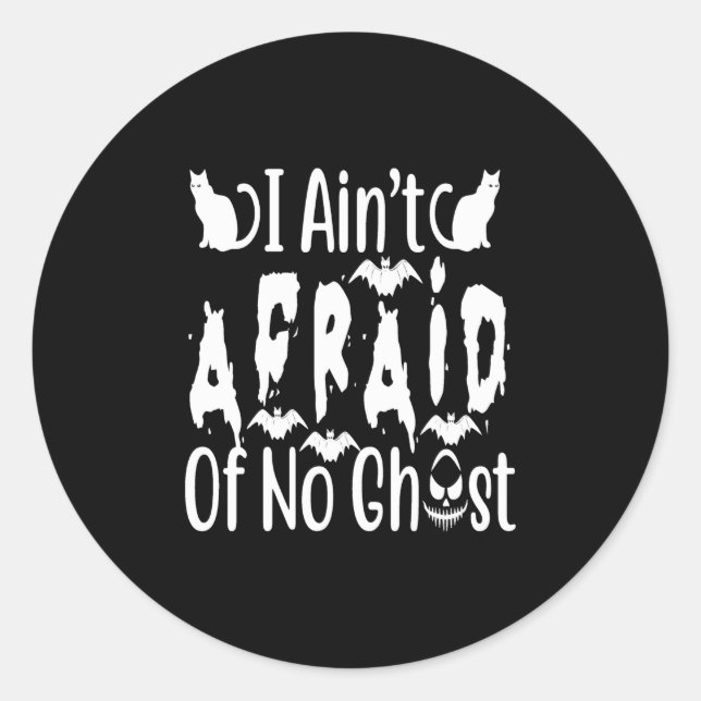 Adesivo i ain't afraid of no ghost (Frente)