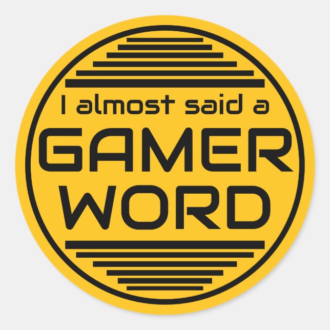 Adesivo I almost said a gamer word yellow black (Frente)