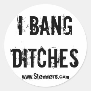Adesivo "I Bang Ditches" Sledders.com