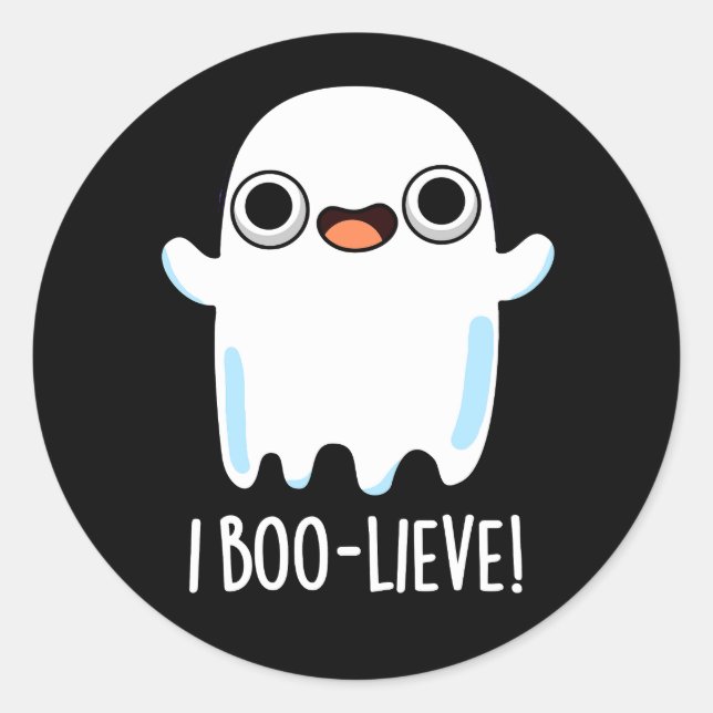 Adesivo I Boo-lieve Funny Positive Ghost Pun Dark BG (Frente)