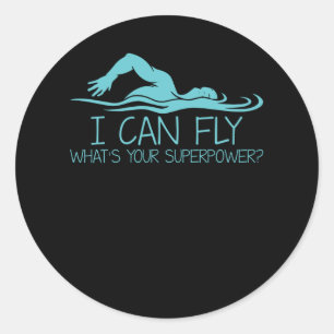 Adesivo I Can Fly Whats Your Superpower - Funny Swimmer