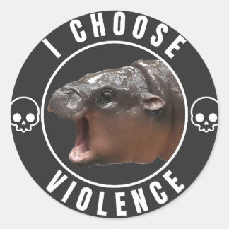 Adesivo I Choose Violence: Moo Deng Edition