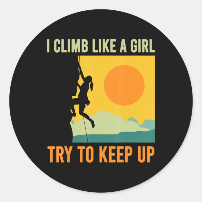 Adesivo I Climb Like A Girl Climbing Fun  (Frente)