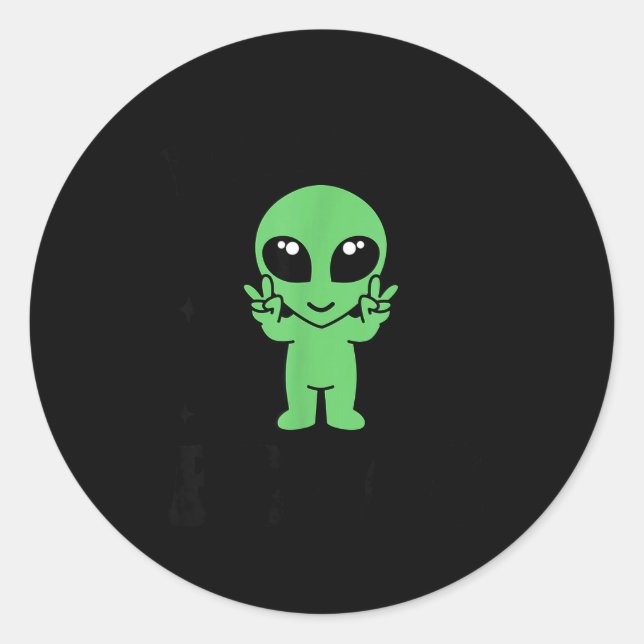 Adesivo I Come In Peace I'm Peace Family Valentine Funny C (Frente)