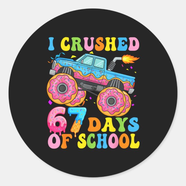 Adesivo I Crush 67 Days Of School Monster Truck Funny 67 B (Frente)