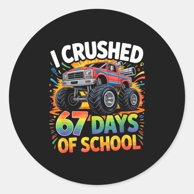 Adesivo I Crushed 67 Days Of School Funny Meme Gen Z Stude (Frente)