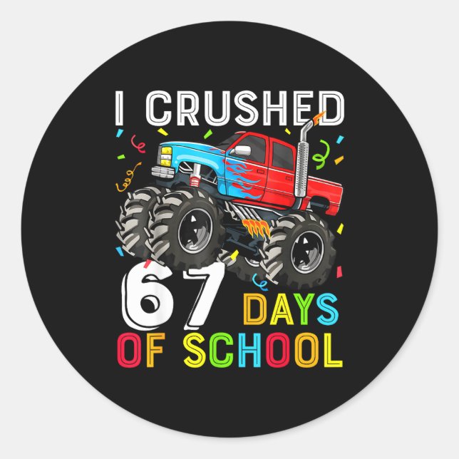 Adesivo I Crushed 67 Days Of School Funny Students Teacher (Frente)