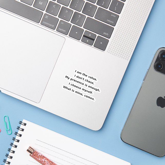 Adesivo I Don’t Chase. I Command. | Self-Love Affirmation  (Notebook com iPhone)