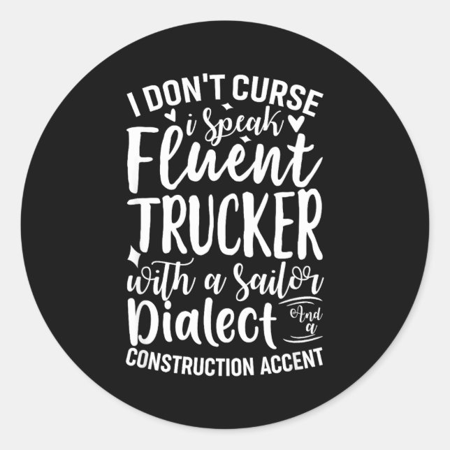Adesivo I Don't Curse I Speak Fluent Trucker With A Sailor (Frente)
