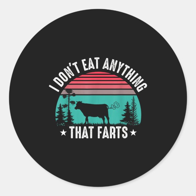 Adesivo I Don't Eat Anything That Farts  (Frente)