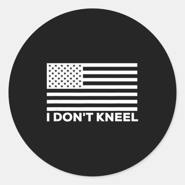 Adesivo I Don't Kneel  (Frente)