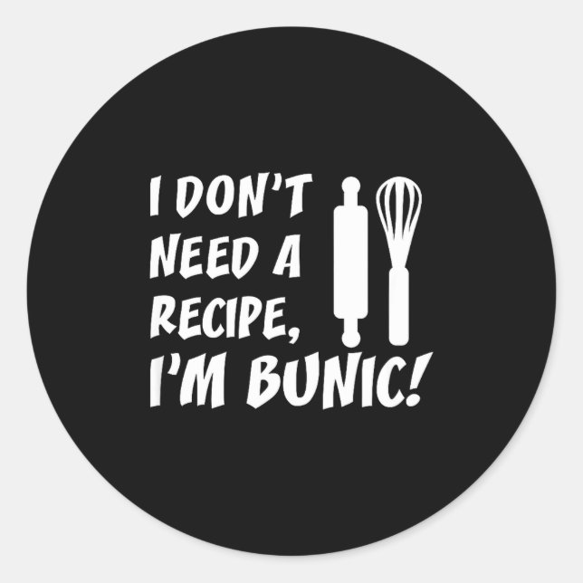 Adesivo I Don't Need A Recipe I'm Bunic Romanian Grandfath (Frente)