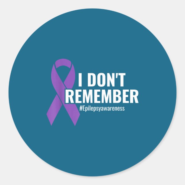 Adesivo I Don't Remember Purple Ribbon Elepsy Awareness  (Frente)