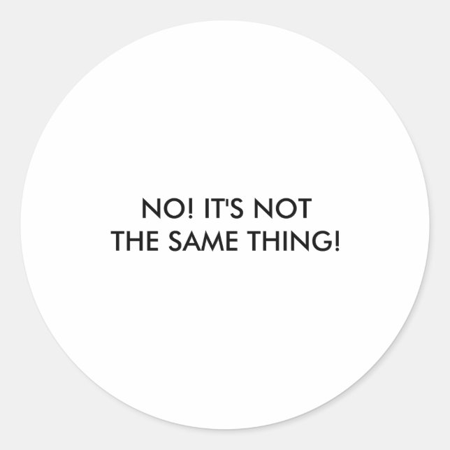 Adesivo I Dont Speak Spanish Its Not The Same Thing  (Frente)