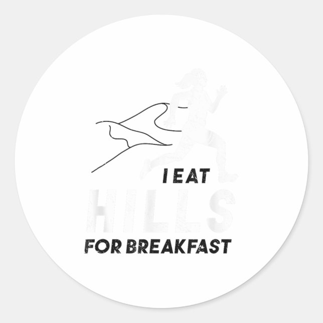 Adesivo I Eat Hills For Breakfast Motivational Running Quo (Frente)