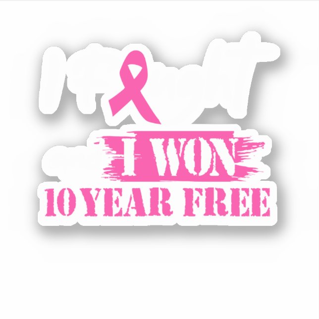 Adesivo I Fought And I Won 10 Year Free Breast Cancer Awar (Frente)