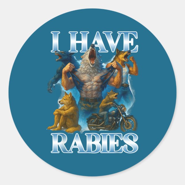 Adesivo I Have Rabies Funny Cringe Werewolf Meme Alpha Wol (Frente)
