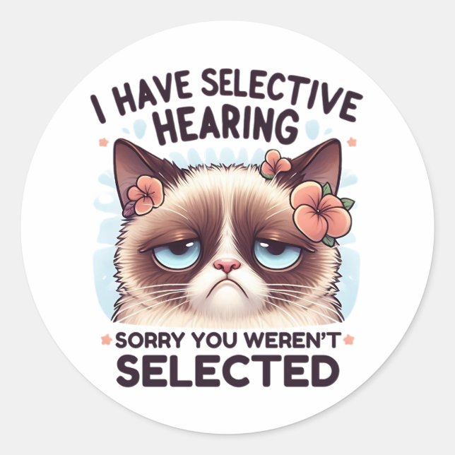 Adesivo I Have Selective Hearing Funny Cat Lover Gift  (Frente)