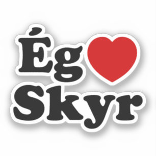 Adesivo I Heart (Love) Skyr [Ég Elska Skyr] Islandês