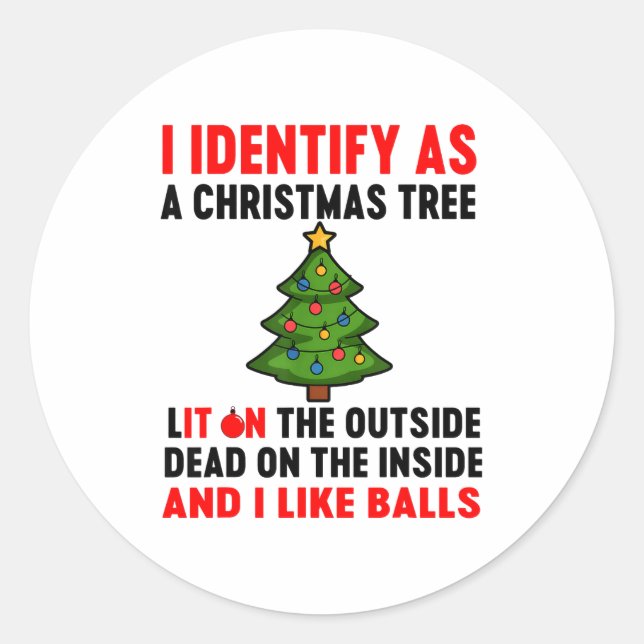 Adesivo I Identify As A Christmas Tree Lit On The Outside  (Frente)