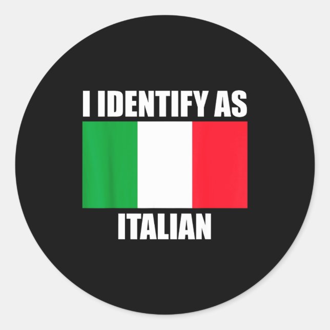 Adesivo I Identify As Italian Funny Italy Flag  (Frente)