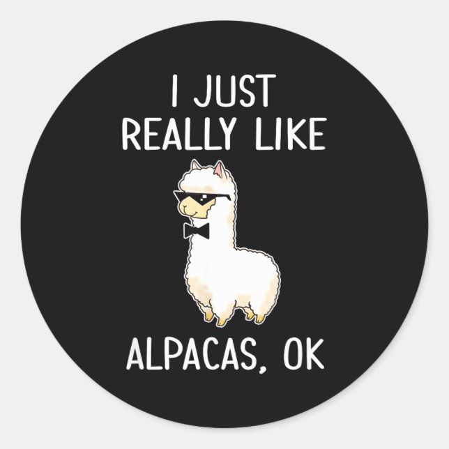 Adesivo I Just Really Like Alpacas, Ok_ Llama Alpaca  (Frente)