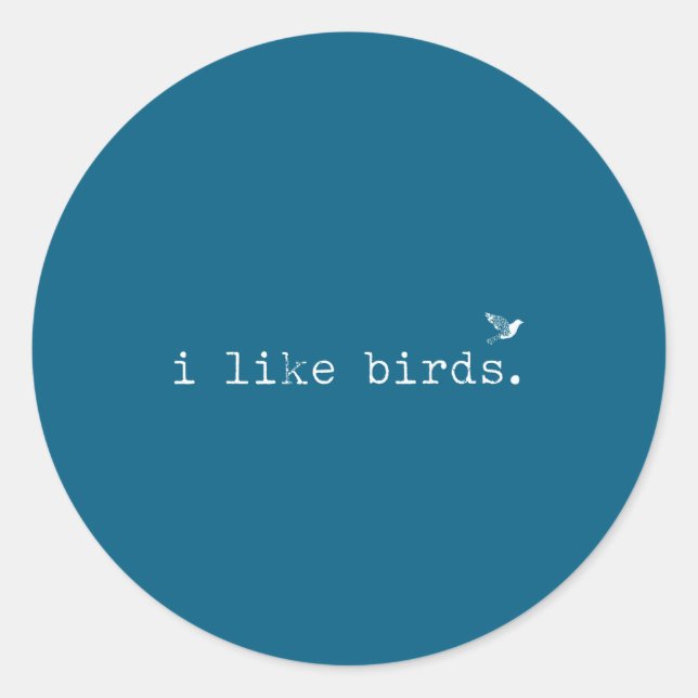 Adesivo I Like Birds Funny Minimalist Birdwatching Introve (Frente)