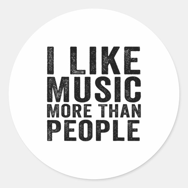 Adesivo I Like Music More Than People Funny Musicians Sayi (Frente)