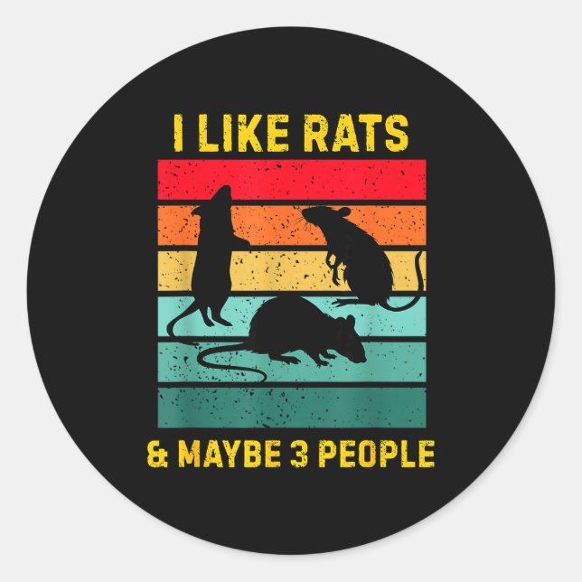 Adesivo I Like Rats And Maybe 3 People Shirt Retro Rat Hum (Frente)