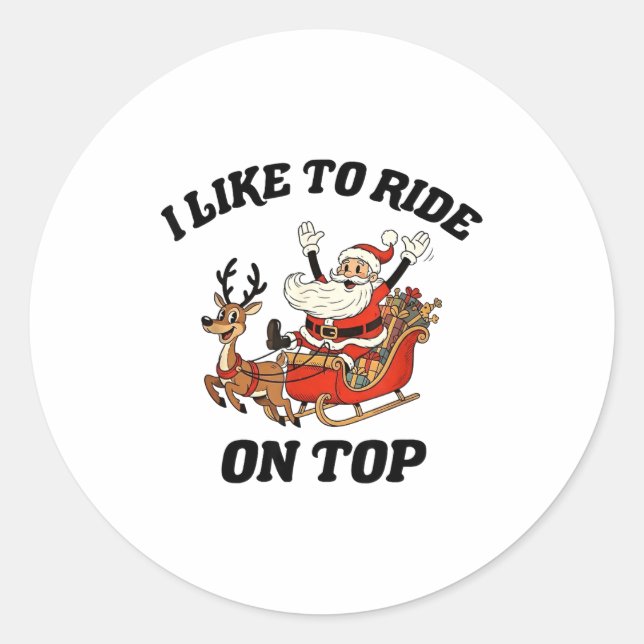 Adesivo I Like To Ride On Top Funny Santa Couple Matching  (Frente)
