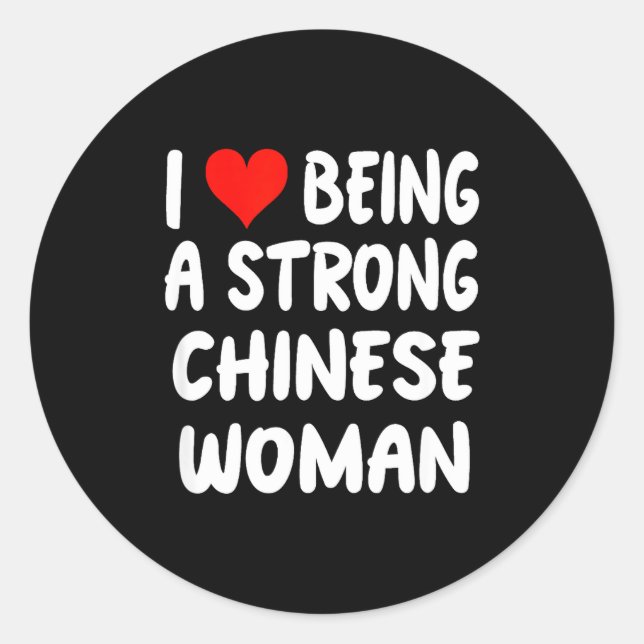 Adesivo I Love Being A Strong Chinese Woman - Heart - Chin (Frente)