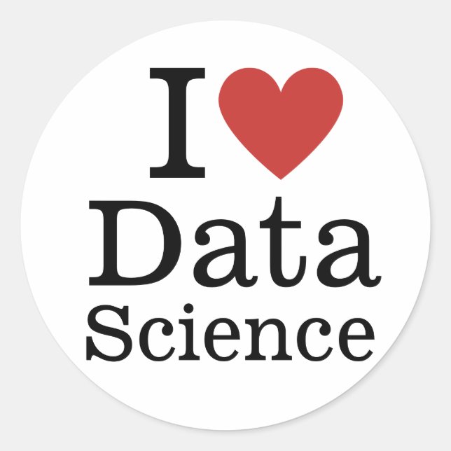 Adesivo I ❤️ Love Data Science (for Employeers) CUSTOM (Frente)
