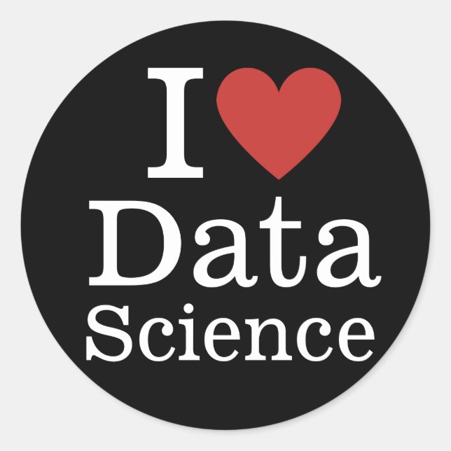 Adesivo I ❤️ Love Data Science (for Employeers) CUSTOM (Frente)