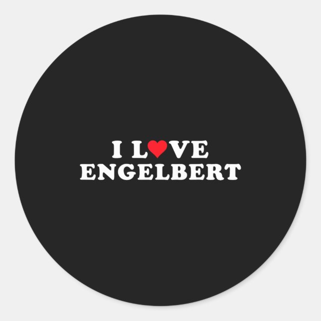 Adesivo I Love Engelbert Girlfriend &amp; Boyfriend Engelb (Frente)