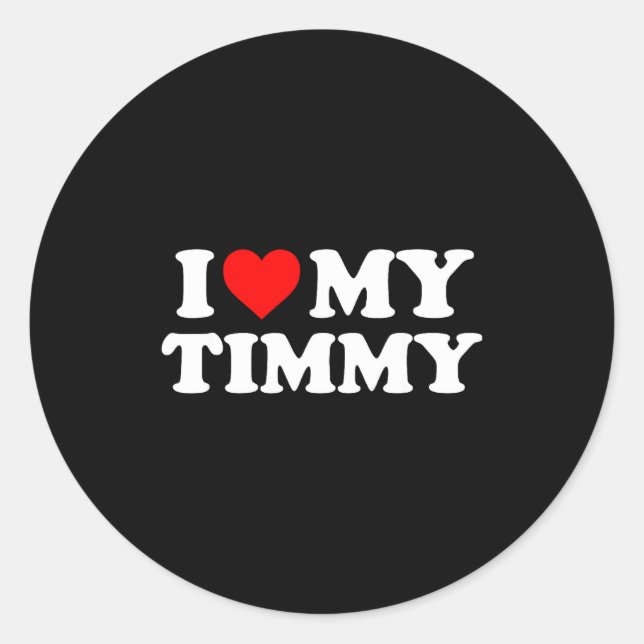 Adesivo I Love My Timmy  (Frente)