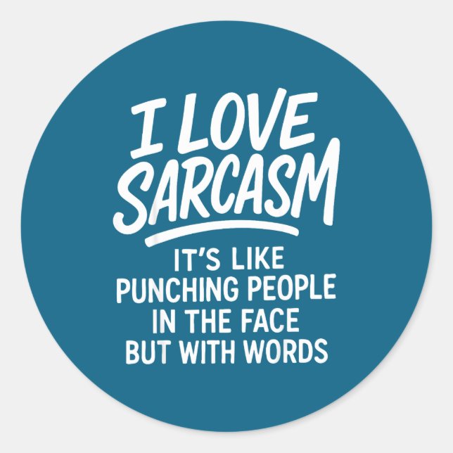 Adesivo I Love Sarcasm Funny Bold Quote Snarky People Verb (Frente)