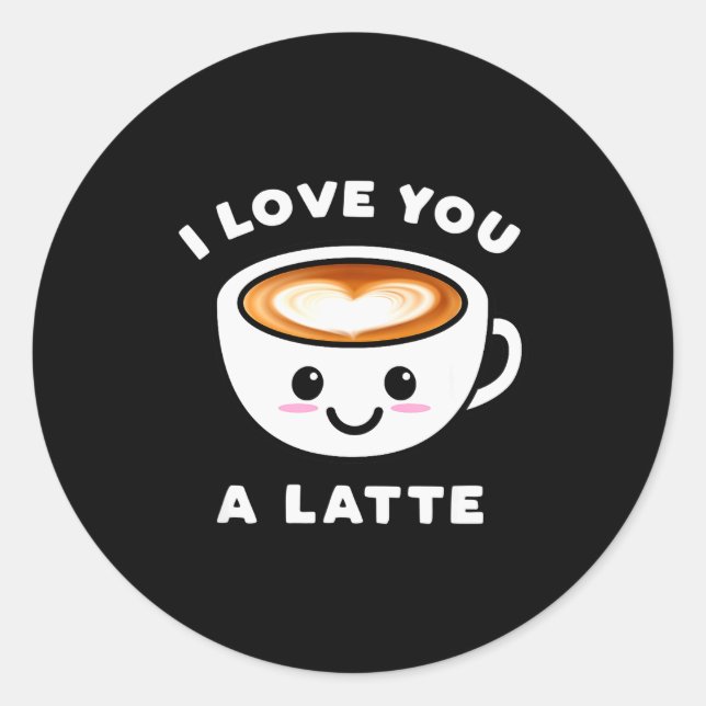 Adesivo I Love You A Latte Funny Cute Coffee Heart Valenti (Frente)