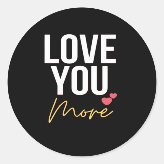 Adesivo I Love You Love You More Heartfelt Style  (Frente)