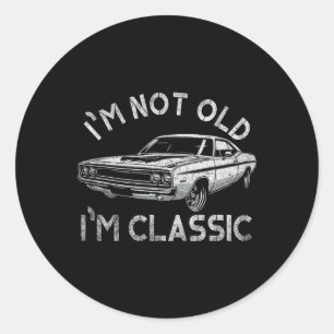 Adesivo I&# m Not Old I&# m Clique em Engraçado Mens Nat