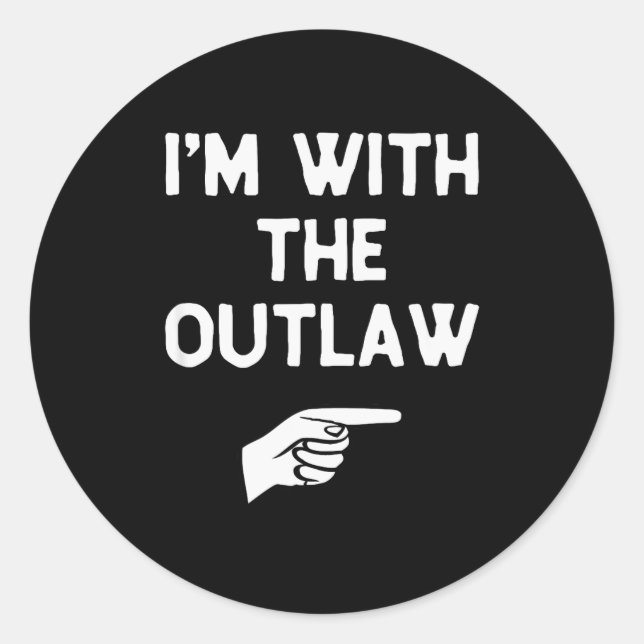 Adesivo I’m With The Outlaw Funny Halloween Matching Costu (Frente)