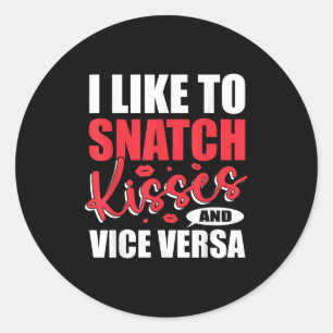 Adesivo I Snatch Kisses &amp; Vice Versa Engraçado Adulto 